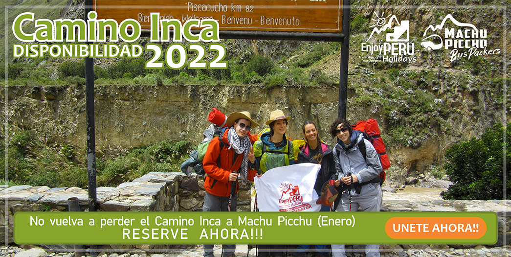 Tour Camino del Inca 2022 Enero