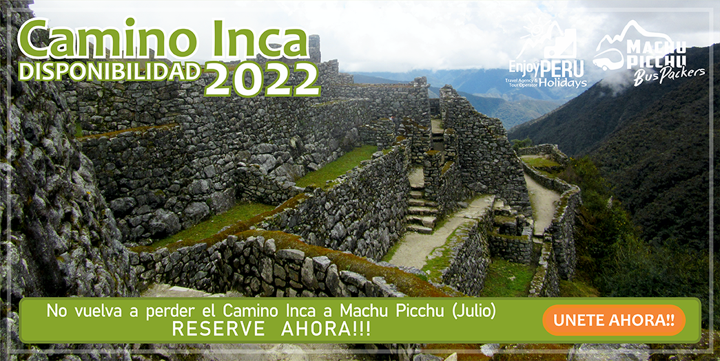 Tour Camino del Inca 2022 Julio